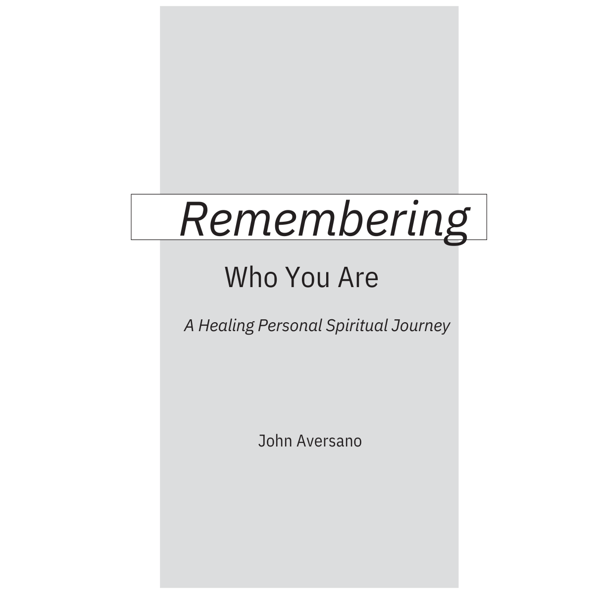 Remembering Who You Are- E Book